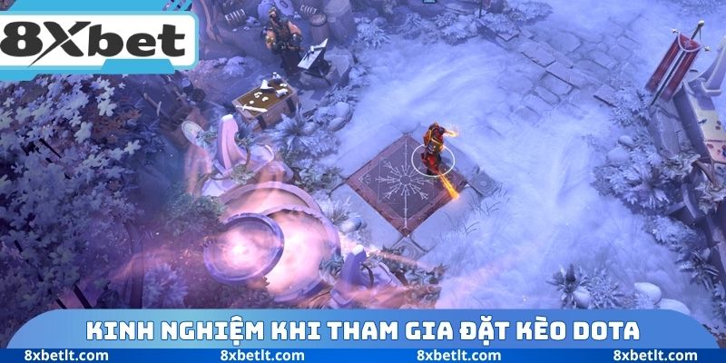 Kinh nghiệm giành chiến thắng khi tham gia đặt kèo DOTA