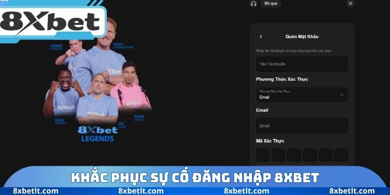 Khắc phục sự cố đăng nhập 8XBET