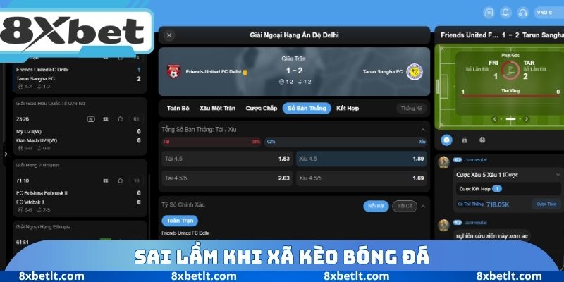 Sai lầm khi xã kèo bóng đá