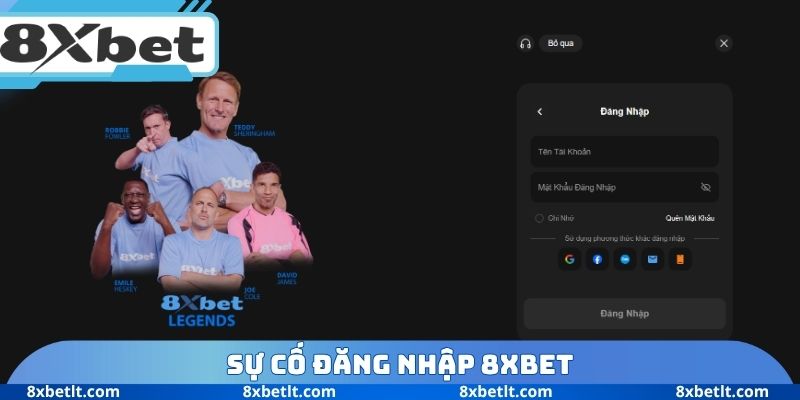 Sự cố đăng nhập 8XBET